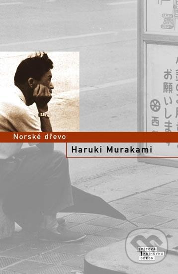 Kniha: Norské dřevo (Haruki Murakami), 2021 Kniha: Norské dřevo (Haruki Murakami), 2021