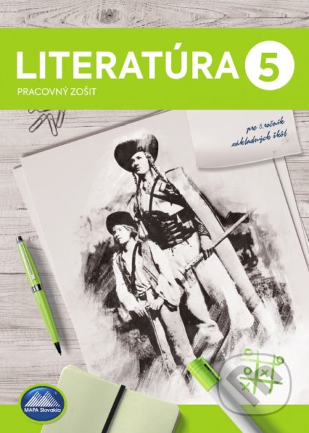 Kniha: Literatúra 5 - Pracovný zošit (Beáta Valkovičová). Mapa Slovakia Kniha: Literatúra 5 - Pracovný zošit (Beáta Valkovičová). Mapa Slovakia
