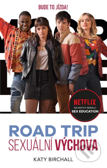 Kniha: Sexuální výchova: Road trip (Katy Birchall). YOLi CZ, 2021 Kniha: Sexuální výchova: Road trip (Katy Birchall). YOLi CZ, 2021