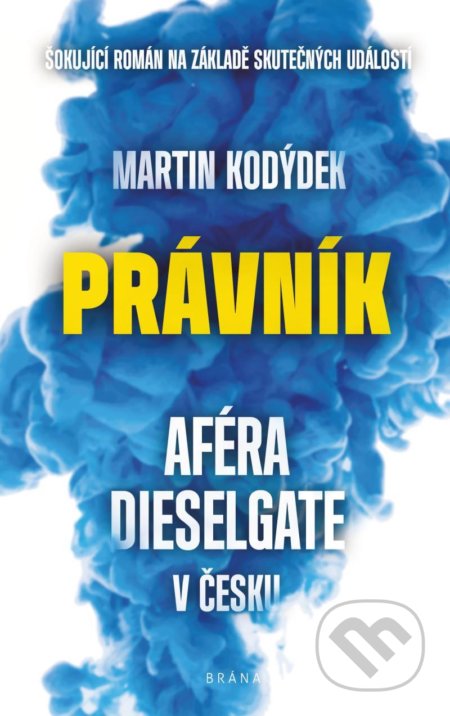 Kniha: Právník (Martin Kodýdek). Brána, 2021 Kniha: Právník (Martin Kodýdek). Brána, 2021