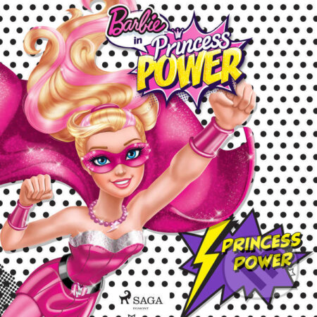 Audiokniha: Barbie - Princess Power (EN) (– Mattel). Saga Egmont, 2021 Audiokniha: Barbie - Princess Power (EN) (– Mattel). Saga Egmont, 2021