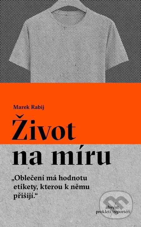 E-kniha: Život na míru (Marek Rabij). Absynt, 2021 E-kniha: Život na míru (Marek Rabij). Absynt, 2021