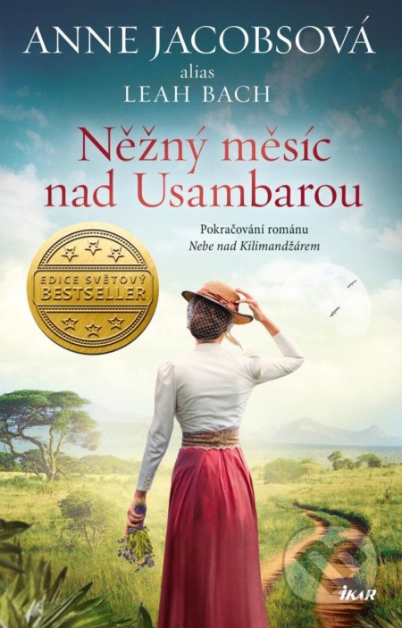 Kniha: Něžný měsíc nad Usambarou (Anne Jacobs). Ikar CZ, 2021 Kniha: Něžný měsíc nad Usambarou (Anne Jacobs). Ikar CZ, 2021