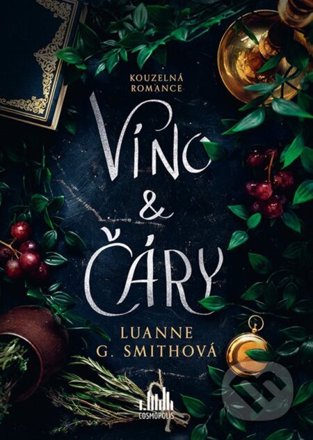 E-kniha: Víno a čáry (Luanne G. Smith). Grada, 2021 E-kniha: Víno a čáry (Luanne G. Smith). Grada, 2021