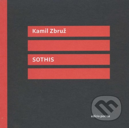 Kniha: Sothis (Kamil Zbruž). Vlna, 2014 Kniha: Sothis (Kamil Zbruž). Vlna, 2014
