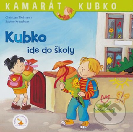 Kniha: Kubko ide do školy (Christian Tielmann), 2021 Kniha: Kubko ide do školy (Christian Tielmann), 2021