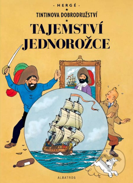 Kniha: Tajemství Jednorožce (Hergé). Albatros CZ, 2021 Kniha: Tajemství Jednorožce (Hergé). Albatros CZ, 2021