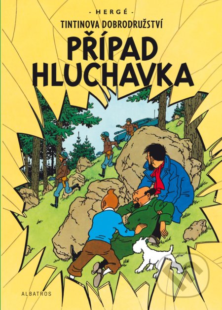 Kniha: Případ Hluchavka (Hergé). Albatros CZ, 2021 Kniha: Případ Hluchavka (Hergé). Albatros CZ, 2021
