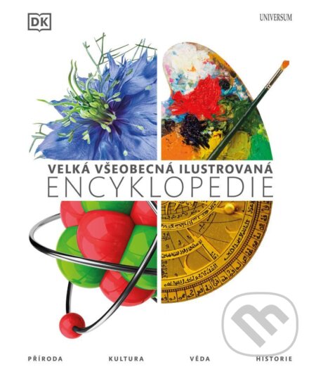 Kniha: Velká všeobecná ilustrovaná encyklopedie (Universum). Universum, 2021 Kniha: Velká všeobecná ilustrovaná encyklopedie (Universum). Universum, 2021