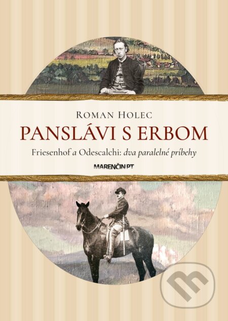 Kniha: Panslávi s erbom (Roman Holec). Marenčin PT, 2024 Kniha: Panslávi s erbom (Roman Holec). Marenčin PT, 2024