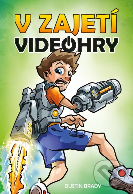 Kniha: V zajetí videohry (Dustin Brady). CPRESS, 2021 Kniha: V zajetí videohry (Dustin Brady). CPRESS, 2021