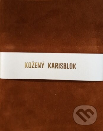 Kožený karisblok A5 (Knihárstvo Hanzlík). Knihárstvo Hanzlík, 2017 Kožený karisblok A5 (Knihárstvo Hanzlík). Knihárstvo Hanzlík, 2017