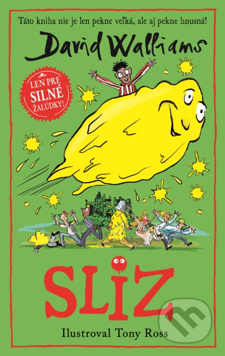 Kniha: Sliz (David Walliams). Slovart, 2022 Kniha: Sliz (David Walliams). Slovart, 2022