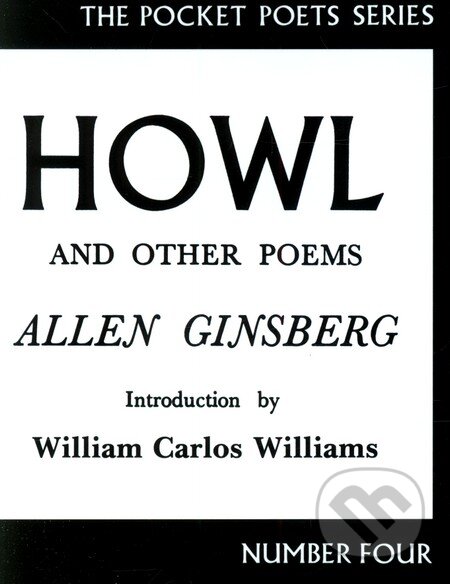 Kniha: Howl and Other Poems (Allen Ginsberg). City Lights Books, 2003 Kniha: Howl and Other Poems (Allen Ginsberg). City Lights Books, 2003