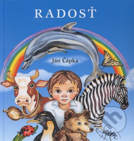 Kniha: Radosť (Ján Čápka). Spolok svätého Vojtecha, 2000 Kniha: Radosť (Ján Čápka). Spolok svätého Vojtecha, 2000