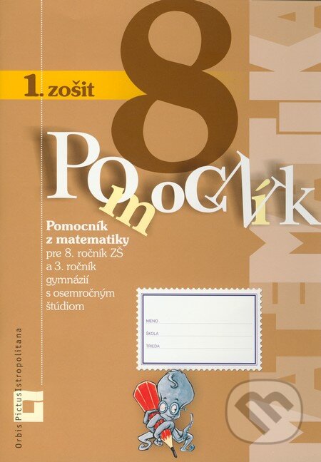 Kniha: Pomocník z matematiky pre 8. ročník základných škôl a 3. ročník gymnázií s osemročným štúdiom (1. zošit) (Peter Bero a Zuzana Berová). Orbis Pictus Istropolitana, 2011 Kniha: Pomocník z matematiky pre 8. ročník základných škôl a 3. ročník gymnázií s osemročným štúdiom (1. zošit) (Peter Bero a Zuzana Berová). Orbis Pictus Istropolitana, 2011