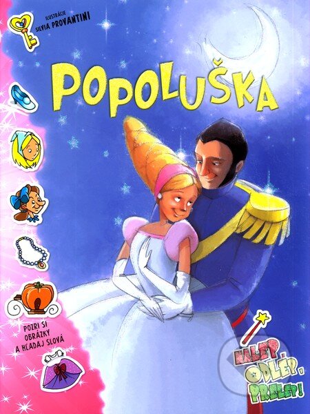 Kniha: Popoluška (Slovart). Slovart, 2011 Kniha: Popoluška (Slovart). Slovart, 2011