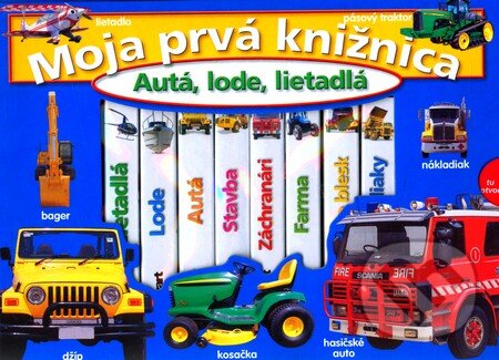 Kniha: Autá, lode, lietadlá (Slovart). Slovart, 2011 Kniha: Autá, lode, lietadlá (Slovart). Slovart, 2011