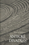 Kniha: Antické divadlo (Eva Stehlíková). Karolinum, 2005 Kniha: Antické divadlo (Eva Stehlíková). Karolinum, 2005