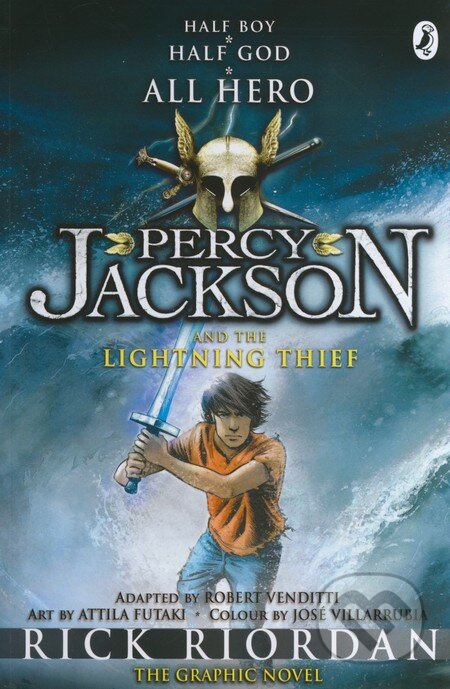 Kniha: Percy Jackson and the Lightning Thief: The Graphic Novel (Rick Riordan). Puffin Books, 2010 Kniha: Percy Jackson and the Lightning Thief: The Graphic Novel (Rick Riordan). Puffin Books, 2010