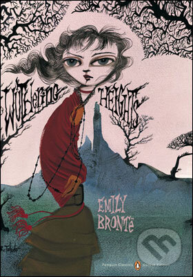 Kniha: Wuthering Heights (Emily Brontë). Penguin Books, 2009 Kniha: Wuthering Heights (Emily Brontë). Penguin Books, 2009