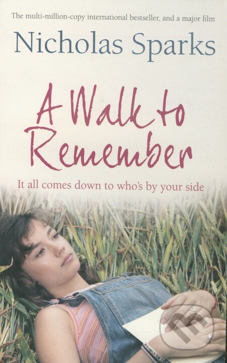 Kniha: A Walk to Remember (Nicholas Sparks). Sphere, 2010 Kniha: A Walk to Remember (Nicholas Sparks). Sphere, 2010
