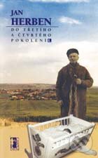E-kniha: Do třetího a čtvrtého pokolení I (Jan Herben). Carpe diem E-kniha: Do třetího a čtvrtého pokolení I (Jan Herben). Carpe diem