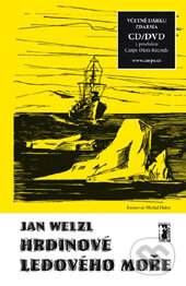 E-kniha: Hrdinové Ledového moře (Jan Welzl). Carpe diem, 2011 E-kniha: Hrdinové Ledového moře (Jan Welzl). Carpe diem, 2011