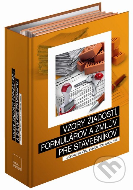 Vzory žiadostí, formulárov a zmlúv pre stavebníkov (Verlag Dashöfer). Verlag Dashöfer, 2011 Vzory žiadostí, formulárov a zmlúv pre stavebníkov (Verlag Dashöfer). Verlag Dashöfer, 2011