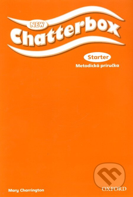 Kniha: New Chatterbox - Starter (Oxford University Press). Oxford University Press, 2009 Kniha: New Chatterbox - Starter (Oxford University Press). Oxford University Press, 2009