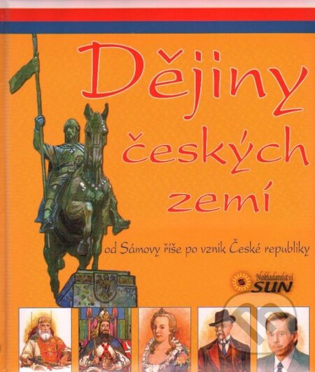 Kniha: Dějiny českých zemí (Marie Schwarzová). SUN, 2011 Kniha: Dějiny českých zemí (Marie Schwarzová). SUN, 2011