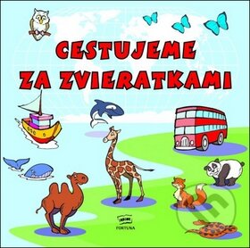 Kniha: Cestujeme za zvieratkami (Fortuna Junior). Fortuna Junior, 2011 Kniha: Cestujeme za zvieratkami (Fortuna Junior). Fortuna Junior, 2011