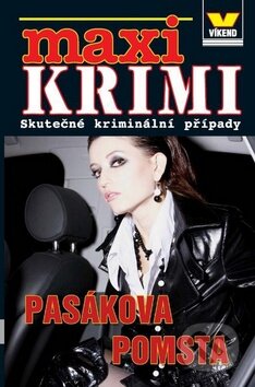Kniha: Pasákova pomsta (Víkend). Víkend, 2011 Kniha: Pasákova pomsta (Víkend). Víkend, 2011