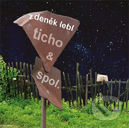 Kniha: Ticho a spol. (Zdeněk Lebl). Aleš Prstek, 2011 Kniha: Ticho a spol. (Zdeněk Lebl). Aleš Prstek, 2011