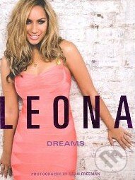 Kniha: Leona: Dreams (Leona Lewis). Hodder and Stoughton Kniha: Leona: Dreams (Leona Lewis). Hodder and Stoughton