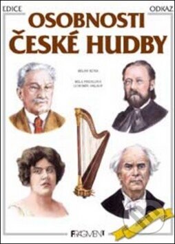 Kniha: Osobnosti české hudby (Milan Kuna). Nakladatelství Fragment, 2011 Kniha: Osobnosti české hudby (Milan Kuna). Nakladatelství Fragment, 2011