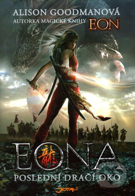 Kniha: Eona (Alison Goodman). Jota, 2011 Kniha: Eona (Alison Goodman). Jota, 2011