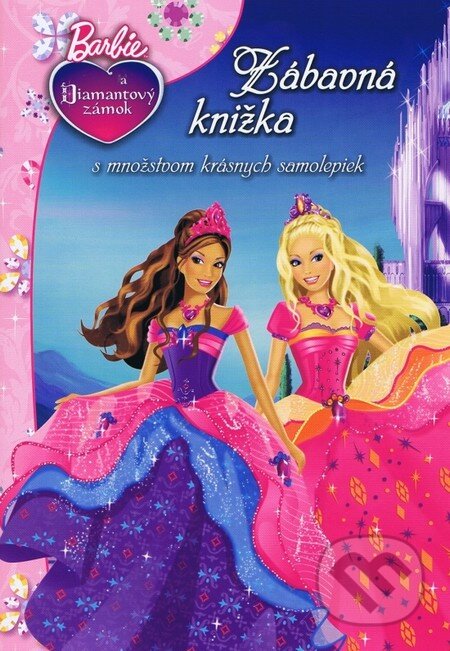 Kniha: Barbie a Diamantový zámok (Egmont SK). Egmont SK, 2011 Kniha: Barbie a Diamantový zámok (Egmont SK). Egmont SK, 2011