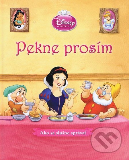 Kniha: Pekne prosím (Egmont SK). Egmont SK, 2011 Kniha: Pekne prosím (Egmont SK). Egmont SK, 2011