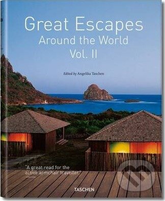 Great Escapes Around World - Angelika Taschen, Taschen, 2011