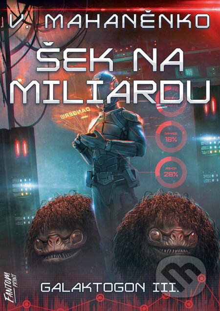 E-kniha: Šek na miliardu (Vasilij Mahaněnko). FANTOM Print, 2021 E-kniha: Šek na miliardu (Vasilij Mahaněnko). FANTOM Print, 2021