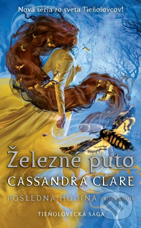 Kniha: Železné puto (Cassandra Clare). Slovart, 2021 Kniha: Železné puto (Cassandra Clare). Slovart, 2021
