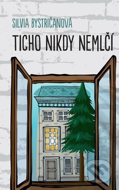 E-kniha: Ticho nikdy nemlčí (Silvia Bystričanová). Slovart, 2021 E-kniha: Ticho nikdy nemlčí (Silvia Bystričanová). Slovart, 2021