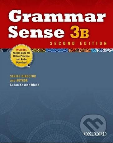 Kniha: Grammar sense SE 3B Student´s book pack (Susan Kesner Bland). Oxford University Press, 2011 Kniha: Grammar sense SE 3B Student´s book pack (Susan Kesner Bland). Oxford University Press, 2011