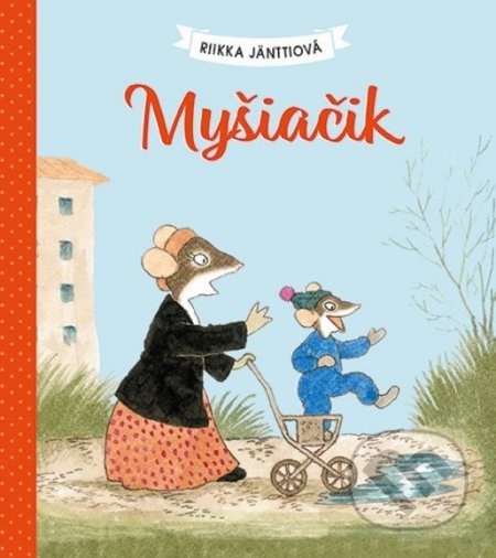 Kniha: Myšiačik (Riika Jäntti). Fortuna Libri, 2021 Kniha: Myšiačik (Riika Jäntti). Fortuna Libri, 2021