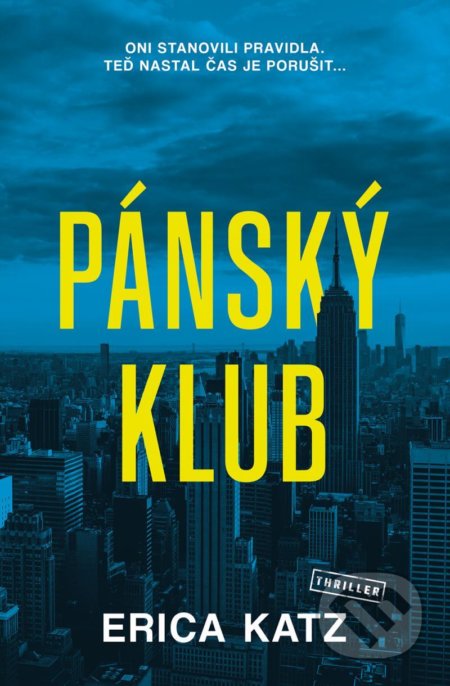 Kniha: Pánský klub (Erica Katz). Vendeta, 2021 Kniha: Pánský klub (Erica Katz). Vendeta, 2021