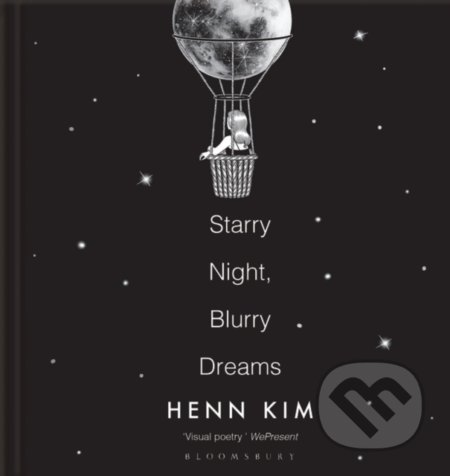 Kniha: Starry Night, Blurry Dreams (Henn Kim). Bloomsbury, 2021 Kniha: Starry Night, Blurry Dreams (Henn Kim). Bloomsbury, 2021
