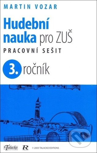 Kniha: Hudební nauka pro ZUŠ 3. ročník (Martin Vozar). Aleš Bořík, 2021 Kniha: Hudební nauka pro ZUŠ 3. ročník (Martin Vozar). Aleš Bořík, 2021