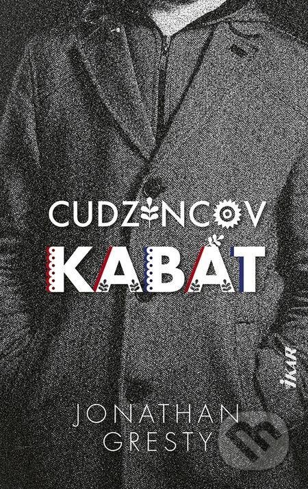 E-kniha: Cudzincov kabát (Jonathan Gresty). Ikar E-kniha: Cudzincov kabát (Jonathan Gresty). Ikar