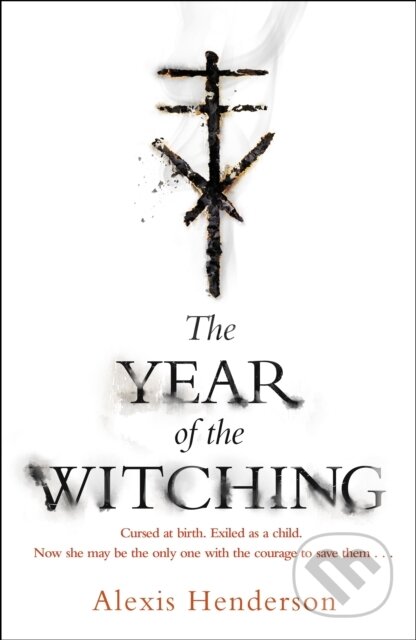 E-kniha: The Year of the Witching (Alexis Henderson). Transworld, 2020 E-kniha: The Year of the Witching (Alexis Henderson). Transworld, 2020